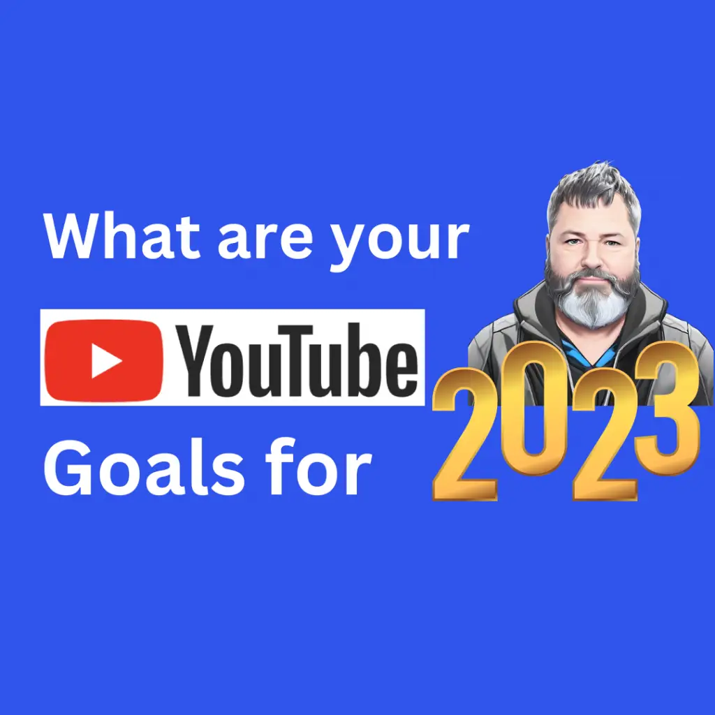 My YouTube Goals for 2023